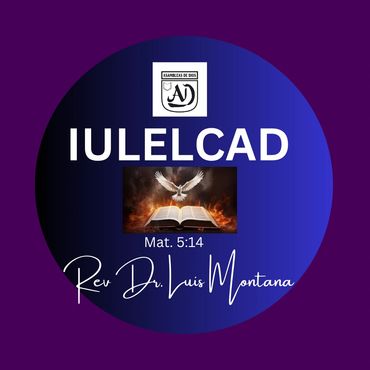 Religious logo with a Bible, dove, and text 'IULELCAD' and 'Rev Dr. Luis Montana'.