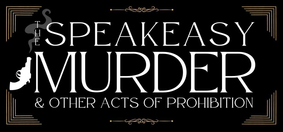 Orland's newest murder mystery dinner show - The Speakeasy Murder