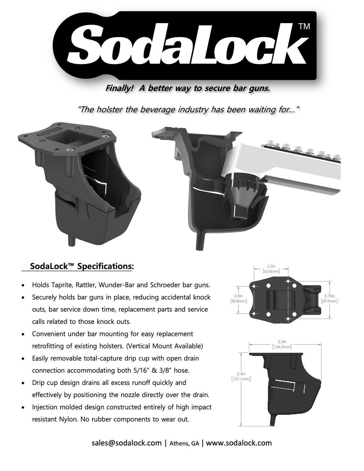 Securely holds bar guns in place. Under bar mount options. Easily cleanable. Health inspection help.