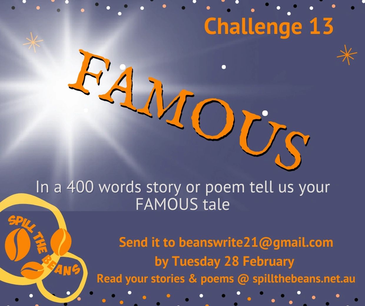 Writing challenge: Submit a 400-word story or poem about your famous tale by 28 February.