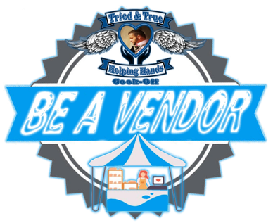 Event badge encouraging vendors to join Tried & True Helping Hands Cook-Off.