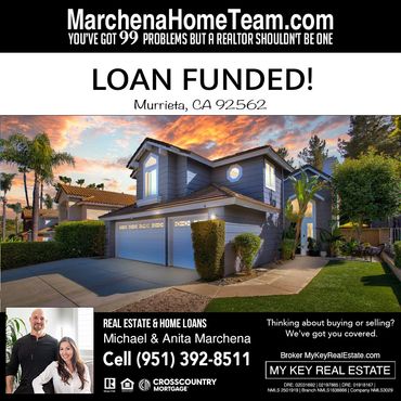 Loan funded for a two-story home in Murrieta, CA 92562, with real estate and loan services by Michae