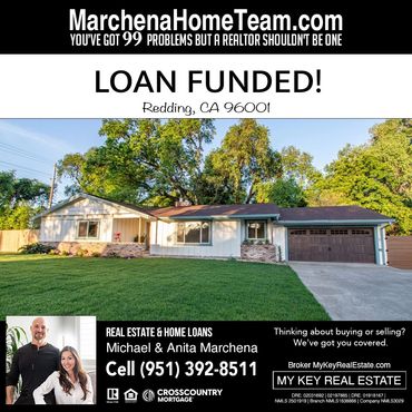 Single-story home loan funded in Redding, CA 96001, with support from Michael and Anita Marchena at