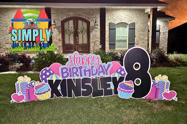 Outdoor birthday yard sign for Kinsley's 8th birthday.