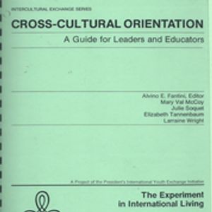 Cross-Cultural Orientation Guide: a Guide for Leaders and Educators