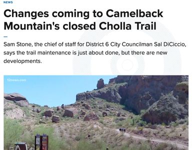 Changes coming to Camelback Mountain's closed Cholla Trail