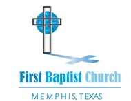 First Baptist Church  Memphis,Texas