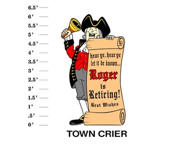 Town Crier Lawn Card Hear ye, hear ye, let it be known (name) is retiring! Best Wishes