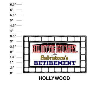 Hollywood Lawn Sign Roll out the red carpet for Salvatore's Retirement