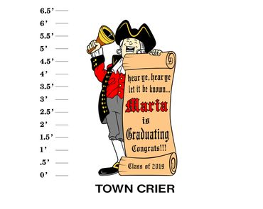 Town Crier Lawn Sign Hear ye, hear ye let it be known (Name) Is graduating Congrats!! Class of Year