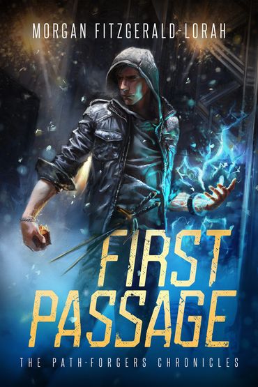 First book in the Path-Forgers Chronicles