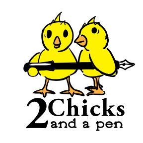 2 Chicks and a Pen