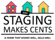 Staging Makes Cents