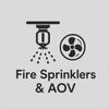Fire Sprinklers & AOV