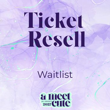 Ticket resell waitlist announcement for A Meet Cute 2027.