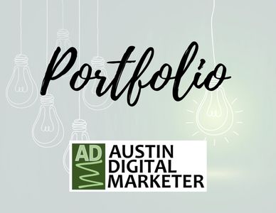 Austin Digital Marketer Portfolio