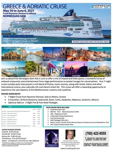 May 30th to June 6th, 2027
Norwegian Gem Cruise…Venice to Athens.
CruiseGuysPS@gmail.com