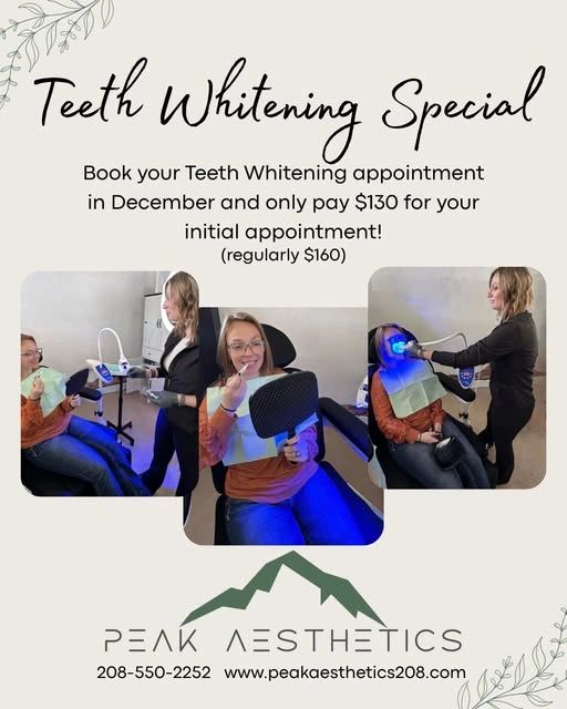 teeth whitening discount for december monthly special at peak aesthetics midvale idaho