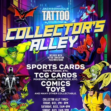 Poster for Jacksonville Tattoo Convention's Collector's Alley featuring superheroes and collectibles.