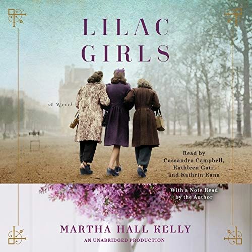 Cover of "Lilac Girls" showing three women walking arm-in-arm under a misty sky.