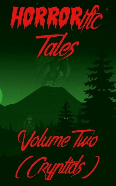 Horrorific Tales Volume Two