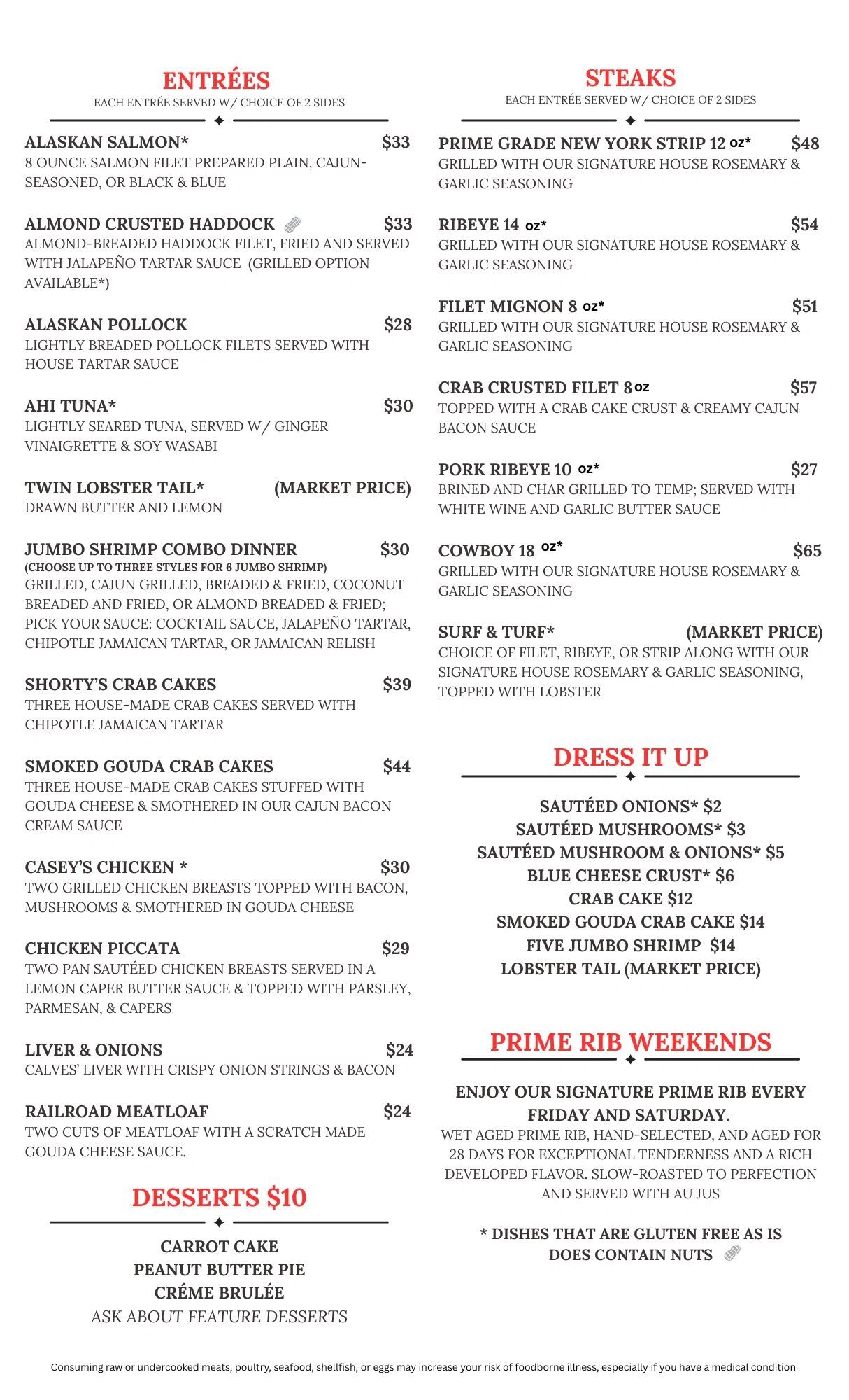 Seafood and steak menu with entrees, sides, desserts, and prime rib weekends.