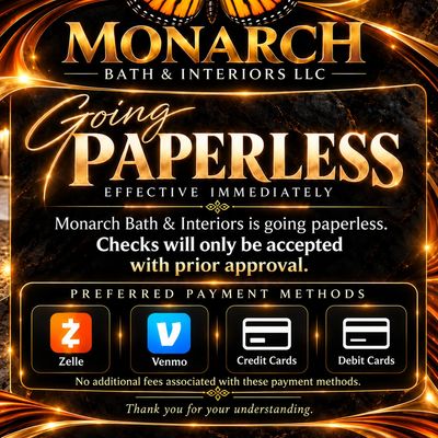 Monarch Bath & Interiors going paperless, accepting checks only with prior approval.