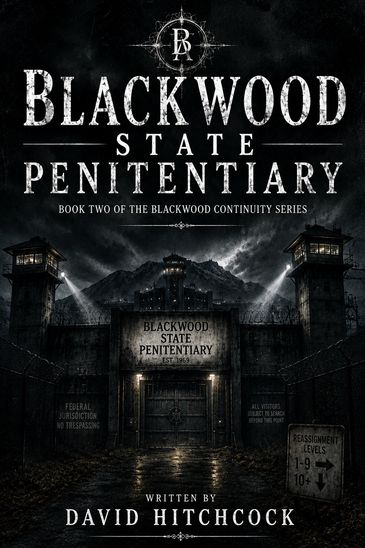 Dark, eerie cover of Blackwood State Penitentiary by David Hitchcock.