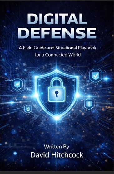 Book cover titled Digital Defense by David Hitchcock with cybersecurity imagery.