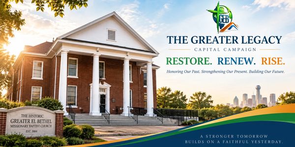 Historic Greater El Bethel Missionary Baptist Church with campaign message.