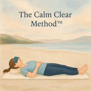 The Calm Clear Method™️