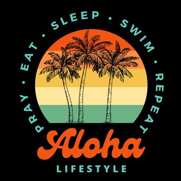 3 coconut or palm tree under sunrise/sunset with aloha lifestyle pray eat sleep swim repeat