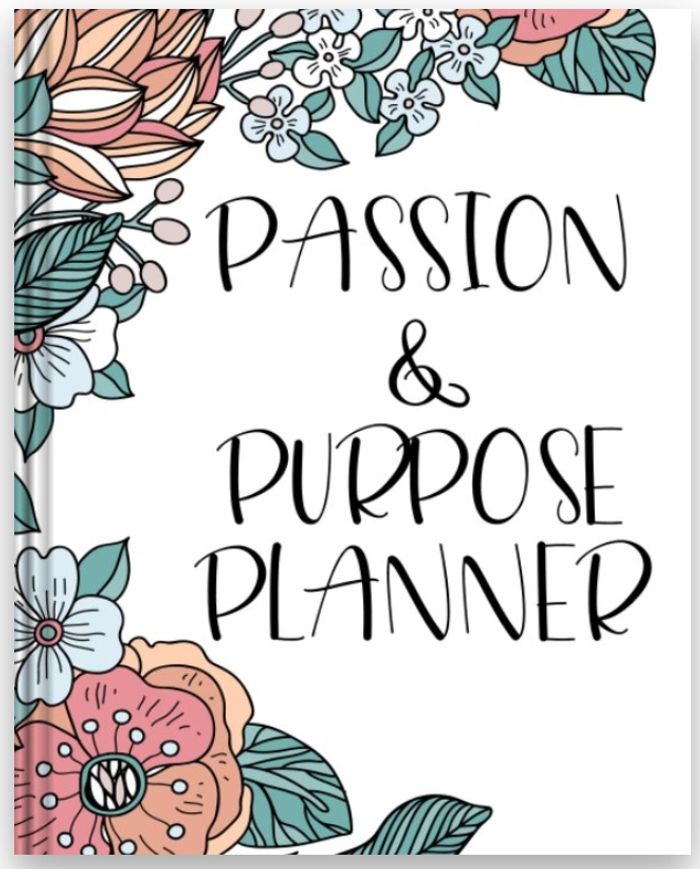 Passion and purpose planner