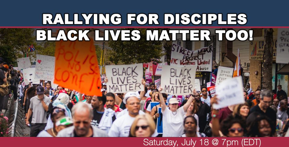 Black Lives Matter Rally for Disciples