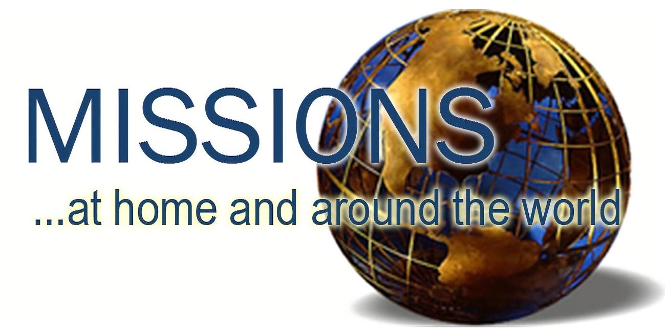 Text 'MISSIONS ...at home and around the world' with a globe image.