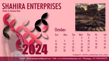 OCTOBER 2024
SHAHIRA ENTERPRISES
HUMAN HAIR