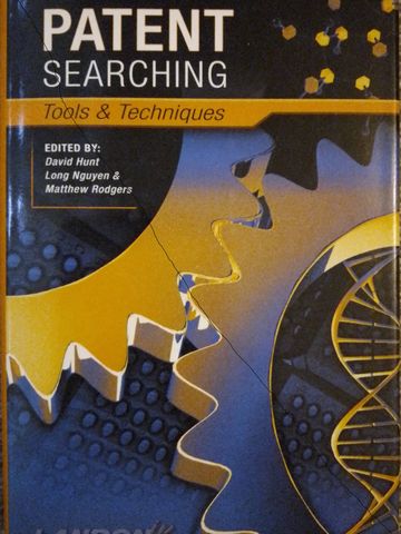 Cover of the book 'Patent Searching: Tools & Techniques' with gear and DNA graphics.
