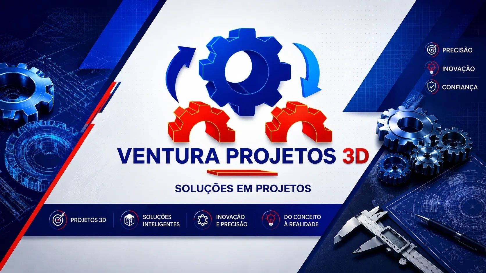 Projetos 3D
Soluções inteligentes
Inovação e precisão
Do conceito a realidade
Precisão
Inovação