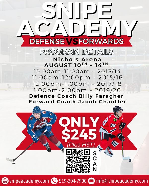 Snipe Academy hockey training program for defense and forwards at Nichols Arena, August 10-14.