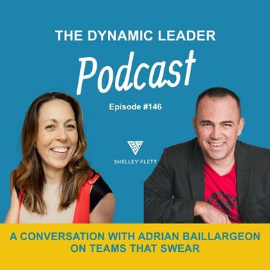 Adrian Baillargeon Podcast Conference Speaker Team work culture