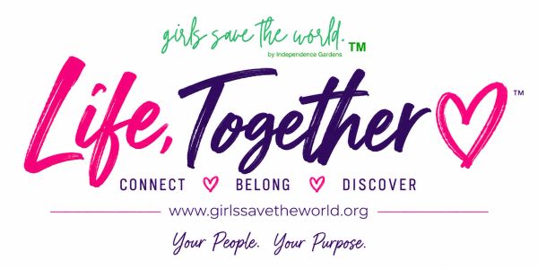 Logo for Girls Save The World with Life, Together message.