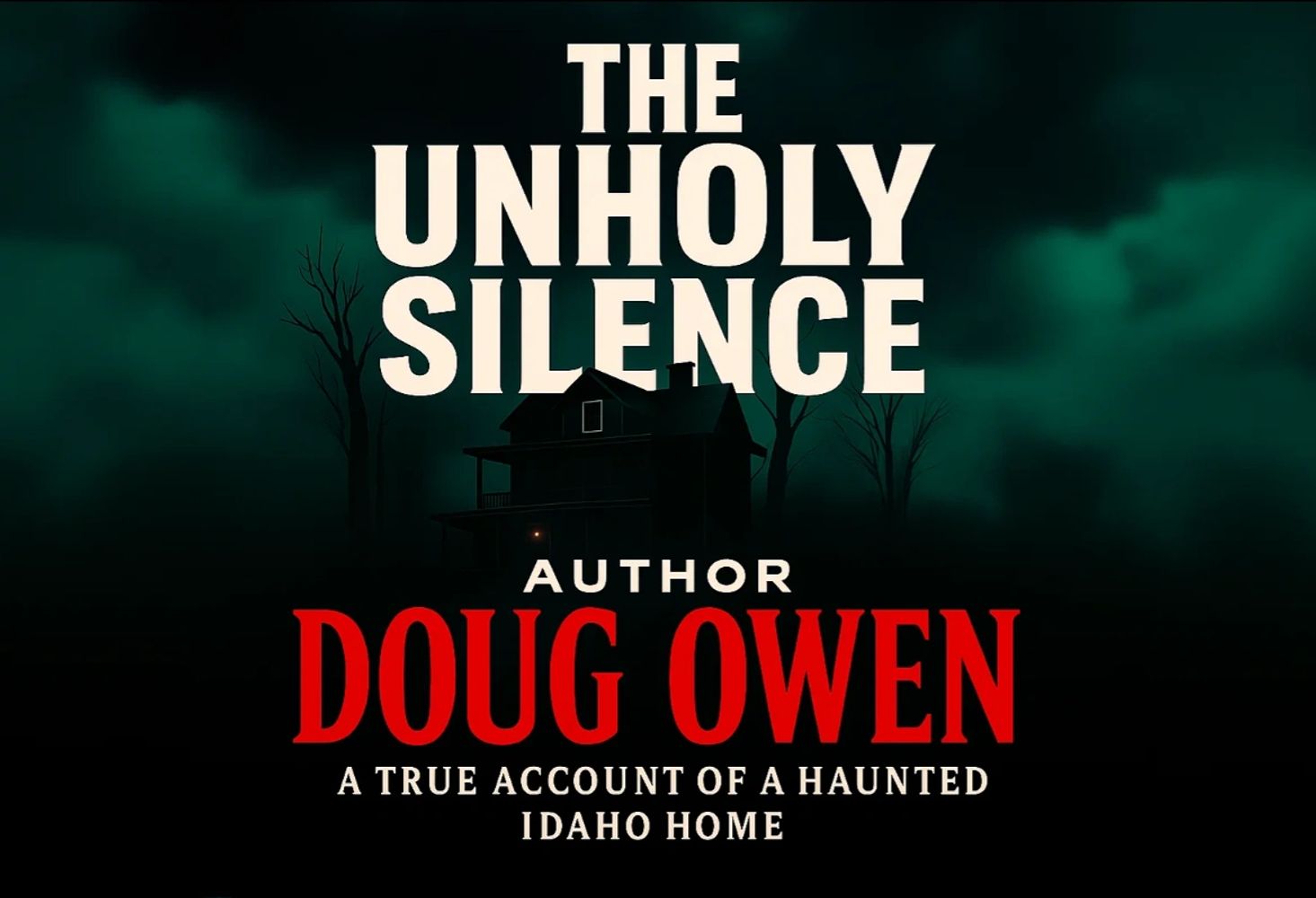 Book cover for a haunted house story by Doug Owen.