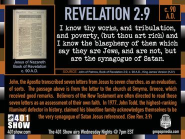 Revelation 2:9 I know thy works and tribulation and poverty ... Synagogue of Satan reference.