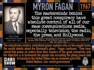 Myron Fagan Quote on Conspirator's Ownership of American Media: The masterminds behind this great