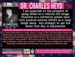 Charles Heyd, quote, Dr. Heyd, fluoride, flouride, water delivery for poison attack, human body. 401