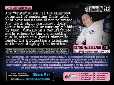 NASA Space Flight Engineer, Clark McClelland Quote: Any truth which has the slightest potential ...