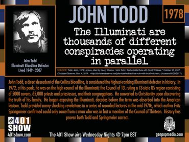 John Todd Quote: The Illuminati are thousands of different conspiracies operating in parallel