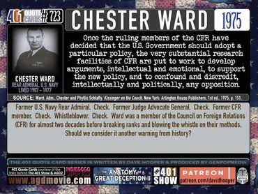 Admiral Chester Ward Quote: Once the ruling members of the CFR have decided that the U.S. Government