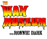 The Wax Museum With Ronnie Dark