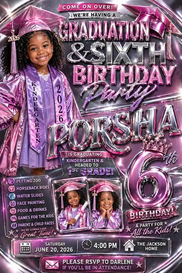 A vibrant invitation for Porsha's kindergarten graduation and sixth birthday celebration.